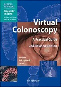 Virtual Colonoscopy: A Practical Guide  Ed 2