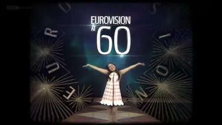 BBC - Eurovision at 60 (2015)