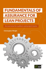 Fundamentals of Assurance for Lean Projects : An Overview for Auditors and Project Teams