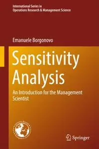 Sensitivity Analysis: An Introduction for the Management Scientist