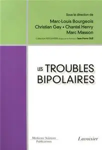 Collectif, "Les troubles bipolaires"