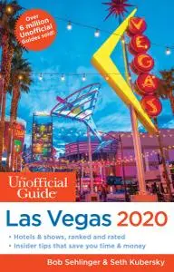 The Unofficial Guide to Las Vegas 2020 (The Unofficial Guides)