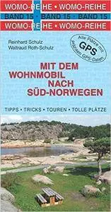 Mit dem Wohnmobil nach Süd-Norwegen, Auflage: 8