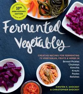 Fermented Vegetables, 10th Anniversary Edition