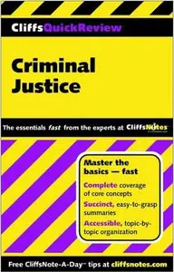 Criminal Justice (Cliffs Quick Review) 