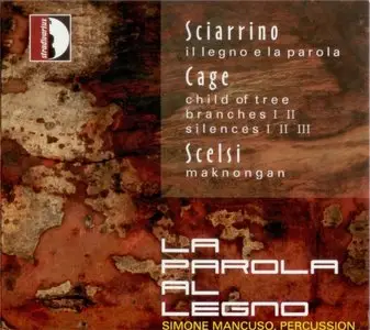 Simone Mancuso - La Parola Al Legno (2010)