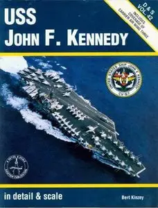 USS John F. Kennedy in detail & scale (D&S Vol. 42) (Repost)