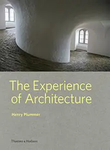 The Experience of Architecture (Repost)