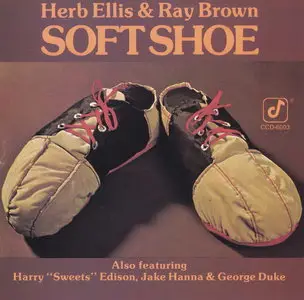 Herb Ellis & Ray Brown - Soft Shoe (1974) [Remastered 1992] {REPOST}