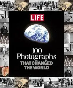 100 Photographs That Changed the World (Repost)