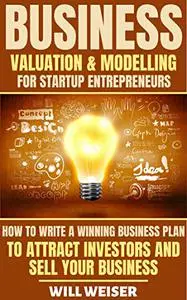 Business Valuation & Modelling For Startup Entrepreneurs