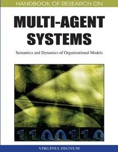 Handbook of Research on Multi-agent Systems [Repost]