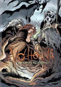 Vo'Hounâ - Tome 2 - La Saison de Mordagg