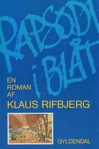 «Rapsodi i blåt» by Klaus Rifbjerg