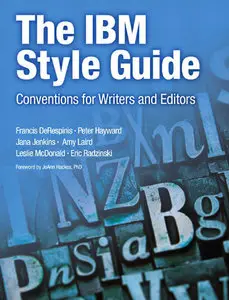 The IBM Style Guide: Conventions for Writers and Editors (IBM Press) [Repost]