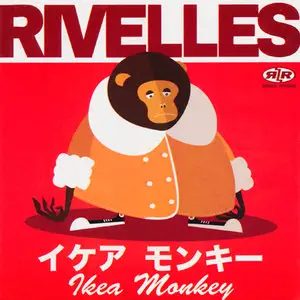 Rivelles - Ikea Monkey (2013) [Japan Tour Edition]