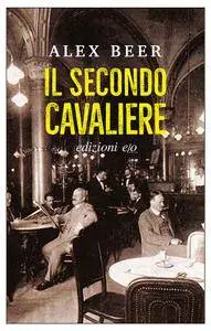 Alex Beer - Il secondo cavaliere