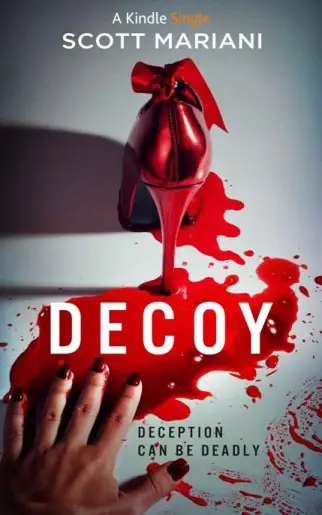 DECOY (Kindle Single) - Scott Mariani