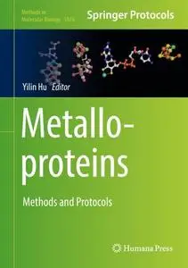 Metalloproteins: Methods and Protocols