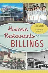 Historic Restaurants of Billings (American Palate)