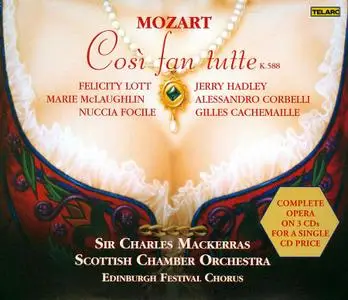 Charles Mackerras, Scottish Chamber Orchestra - Wolfgang Amadeus Mozart: Così fan tutte (1994)
