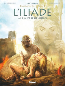 L'Iliade - Tome 2 - La Guerre des dieux (2017)