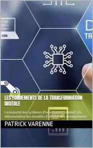 Les fondements de la transformation digitale (French Edition)