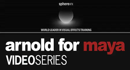 Sphere VFX - Arnold for Maya