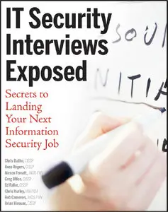 IT Security Interviews Exposed: Secrets to Landing Your Next Information Security Job by Chris Butler[Repost]