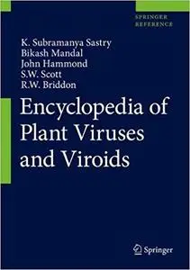 Encyclopedia of Plant Viruses and Viroids (Repost)