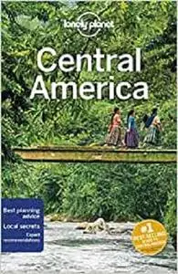 Lonely Planet Central America (Multi Country Guide)