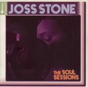 Joss Stone - The Soul Sessions Vol. 1 & 2 {S-Curve Records} [combined repost]