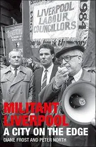 Militant Liverpool: A City on the Edge