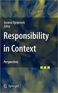 Responsibility in Context: Perspectives