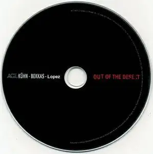 Joachim Kuhn / Majid Bekkas / Ramon Lopez - Out Of The Desert (2009) {ACT}
