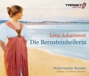 Lena Johannson - Die Bernsteinheilerin