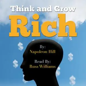 «Think and Grow Rich» by Napoleon Hill