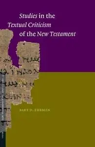 Studies in the Textual Criticism of the New Testament (New Testament Tools and Studies)