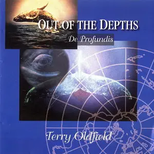 Terry Oldfield - Out Of The Depths (De Profundis) (1993)