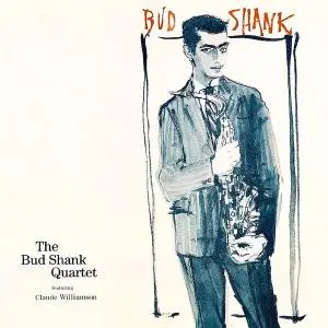 Bud Shank - Bud Shank Quartet Featuring Claude Williamson (1956/2021) [Official Digital Download 24/96]