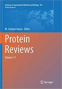 Protein Reviews: Volume 17 (Repost)
