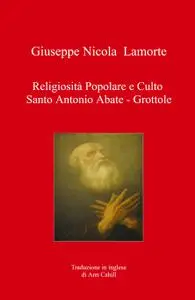 Religiosità Popolare e Culto Santo Antonio Abate – Grottole