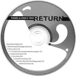 Pamela Hines Trio - Return (2007) {Spice Rack}
