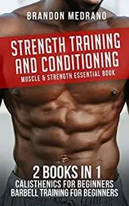 Strength Training and Conditioning