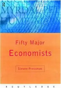 Fifty Major Economists: A Reference Guide