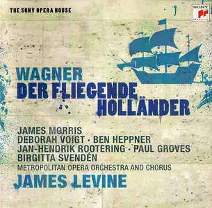 Metropolitan Opera, Soloists, James Levine - Richard Wagner: Der Fliegende Hollander (1997) 2CD, Reissue 2009