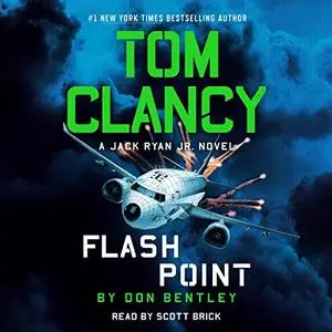 Tom Clancy Flash Point: A Jack Ryan Jr. Novel, Book 10 [Audiobook]