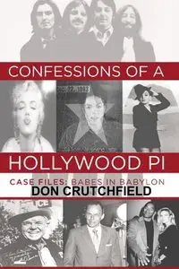 Confessions of a Hollywood PI Case File: Babes in Babylon