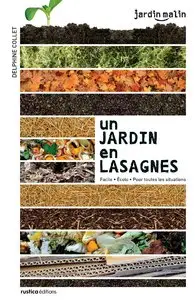 Delphine Collet, "Un jardin en lasagnes : Facile, écolo, pour toutes les situations"