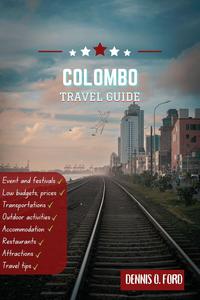 Colombo travel guide 2023 : Discover the Vibrant Charms of Colombo